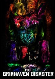 The Grimhaven Disaster (Leo X Robertson)