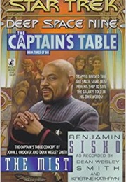 Star Trek Deep Space Nine the Captains Table the Mist (Dean Wesley Smith & Kristine Kathryn Rusch)