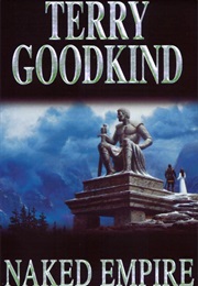 Naked Empire (Terry Goodkind)