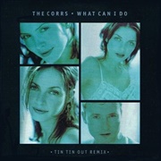 What Can I Do - The Corrs