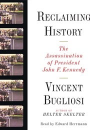 Reclaiming History (Vincent Bugliosi)
