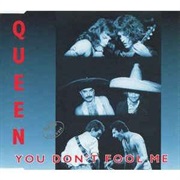 Queen - You Don't Fool Me