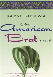 An American Brat (Bapsi Sidwha)