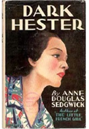 Dark Hester (Anne Douglas Sedgwick)