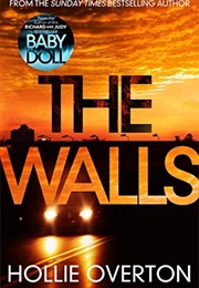 The Walls (Hollie Overton)