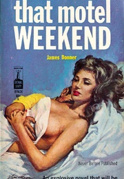 That Motel Weekend (James Donner)