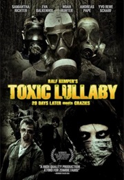 Toxic Lullaby (2010)