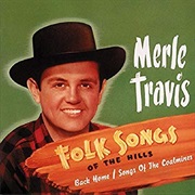 Merle Travis - Folk Songs of the Hills