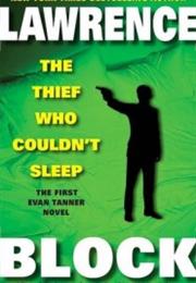 The Thief Who Couldn&#39;t Sleep