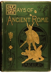 Lays of Ancient Rome (Thomas Macaulay)