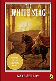 The White Stag (Kate Seredy)