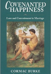 Covenanted Happiness (Cormac Burke)