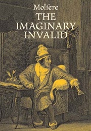 The Imaginary Invalid (Molière)