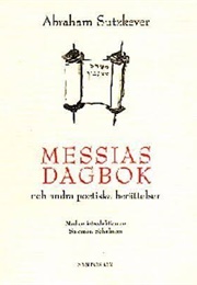 Messias Dagbok Och Andra Poetiska Berättelser (Abraham Sutzkever)