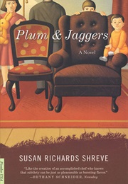 Plum & Jaggers (Susan Richards Shreve)