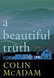 A Beautiful Truth (Colin Mcadam)