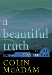 A Beautiful Truth (Colin McAdam)