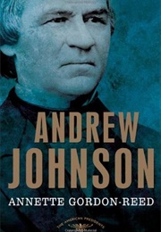 Andrew Johnson (Annette Gordon-Reed)
