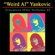 "Weird Al" Yankovic - Greatest Hits Volume II
