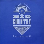 Big Country - In a Big Country (1983)