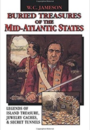 Buried Treasures of the Mid-Atlantic States (W.C. Jameson)