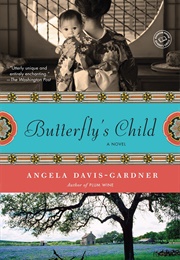 Butterfly's Child (Angela Davis-Gardener)