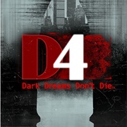 D4: Dark Dreams Don't Die