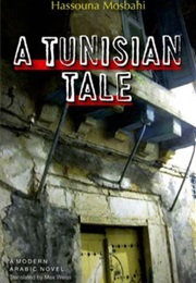 A Tunisian Tale (Hassouna Mosbahi)