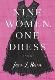 Nine Women, One Dress (Jane L. Rosen)