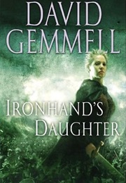 Ironhand's Daughter (David Gemmell)
