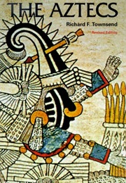 The Aztecs (Richard F. Townsend)