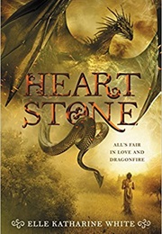 Heartstone (Elle Katherine White)