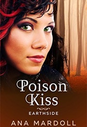 Poison Kiss (Ana Mardoll)