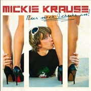 Nur Noch Schuhe An! - Mickie Krause
