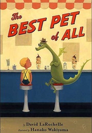 The Best Pet of All (David Larochelle)