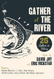 Gather at the River (David Joy (Editor), Eric Rickstad (Editor))