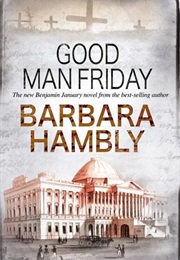 Good Man Friday (Barbra Hambly)