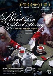 Blood Tea & Red String