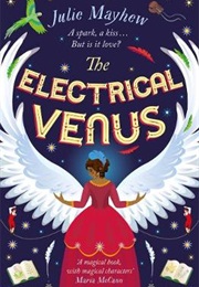 The Electrical Venus (Julie Mayhew)