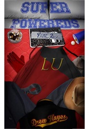 Super Powereds: Year 2 (Drew Hayes)