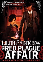 The Red Plague Affair (Lilith Saintcrow)