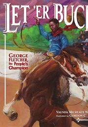 Let 'Er Buck! (Vaunda Micheaux Nelson)
