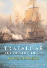 Trafalgar: The Nelson Touch (David Howarth)