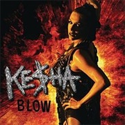 Blow - Ke$Ha