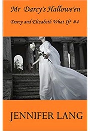 Mr Darcy's Hallowe'en (Jennifer Lang)