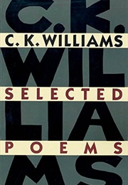 Selected Poems (C. K. Williams)