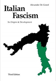 Italian Fascism (De Grand)