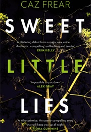 Sweet Little Lies (Caz Frear)