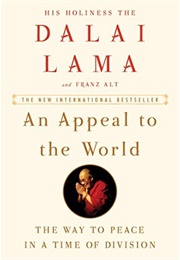 An Appeal to the World: The Way to Peace in a Time of Division (Dalai Lama)