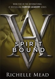 Spirit Bound (Richelle Mead)